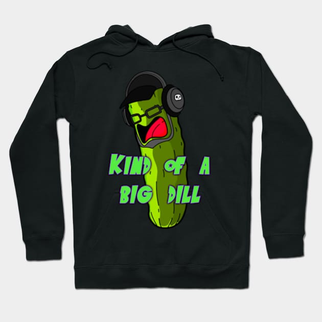 Big Dill Hoodie by FullMetalPickle